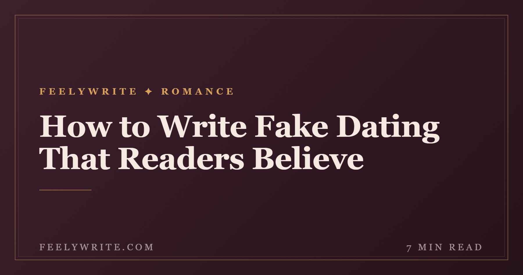 How to Write Fake Dating That Readers Believe
